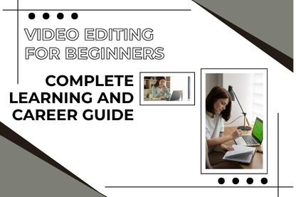 Video editing course in Chandigarh – Complete Career Guide